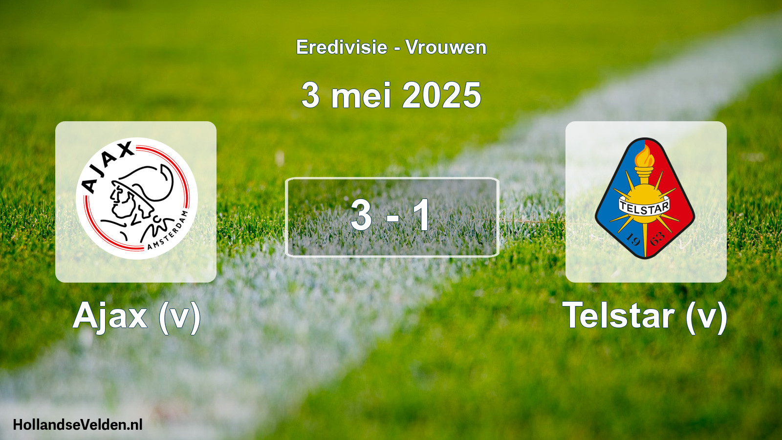 Total number of matches played: Ajax (v) - Telstar (v) 3 - 1 (3 May 2025)