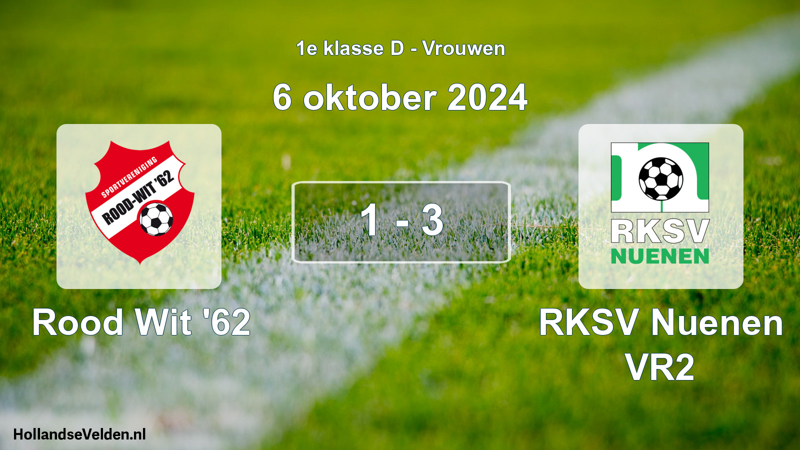 Gespeelde wedstrijd: Rood Wit '62 - RKSV Nuenen VR2 1 - 3 (6 oktober 2024)
