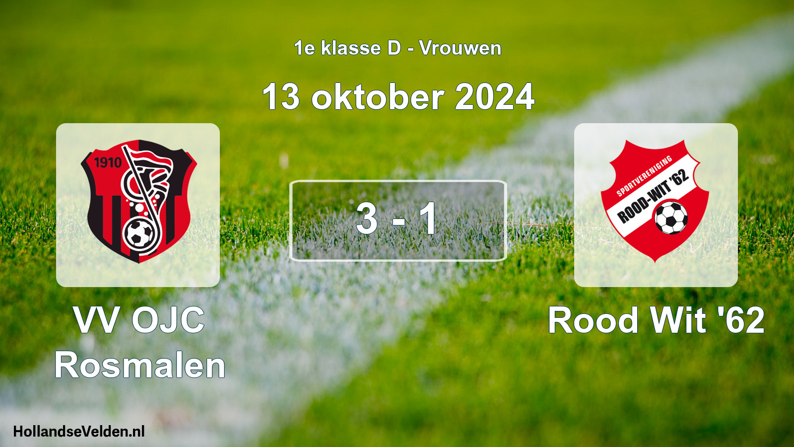 Total number of matches played: VV OJC Rosmalen - Rood Wit '62 3 - 1 (13 October 2024)