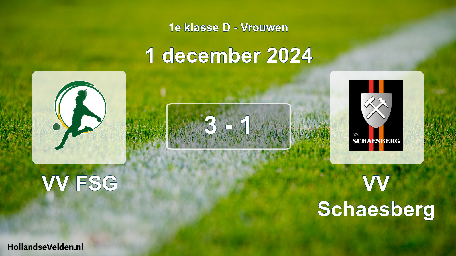 Total number of matches played: VV FSG - VV Schaesberg 3 - 1 (1 December 2024)