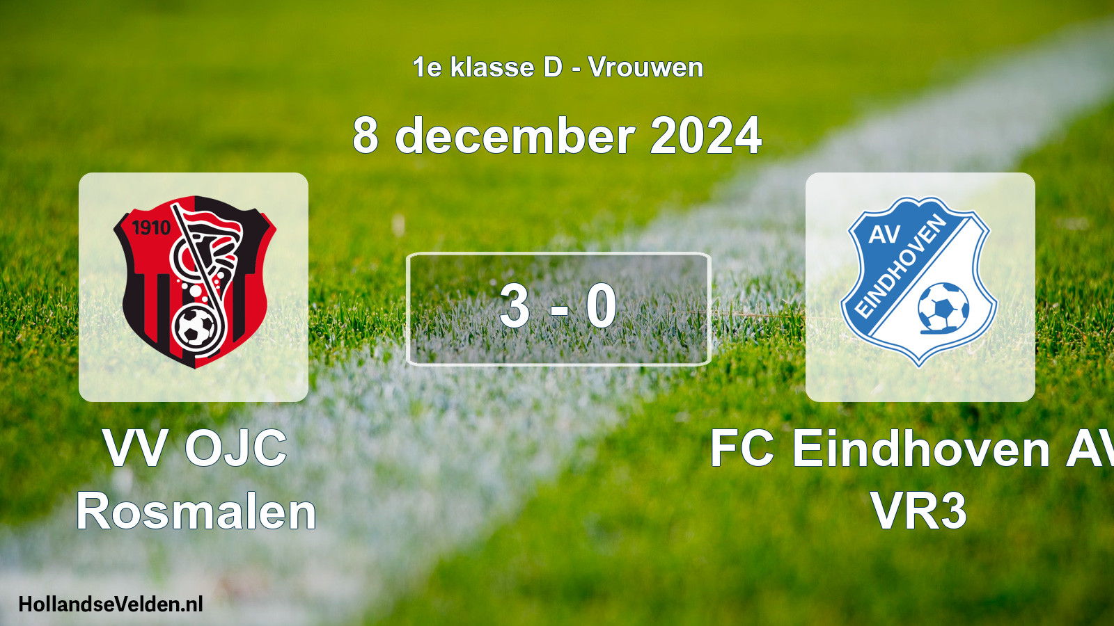 Gespeelde wedstrijd: VV OJC Rosmalen - FC Eindhoven AV VR3 3 - 0 (8 december 2024)