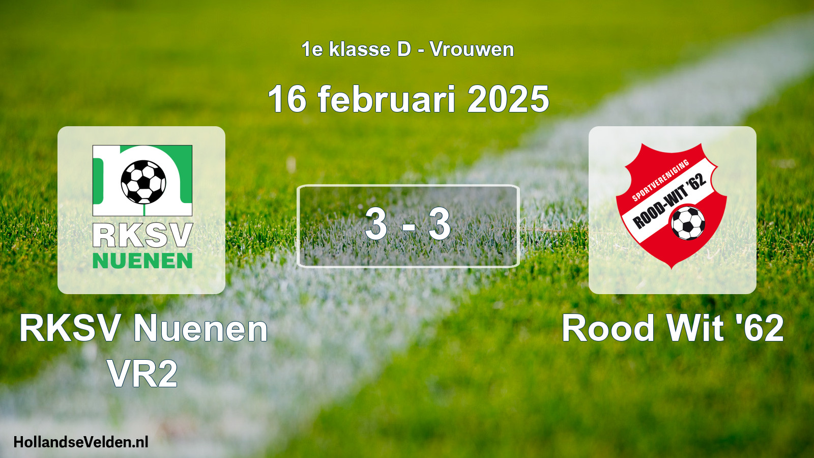 Gespeelde wedstrijd: RKSV Nuenen VR2 - Rood Wit '62 3 - 3 (16 februari 2025)
