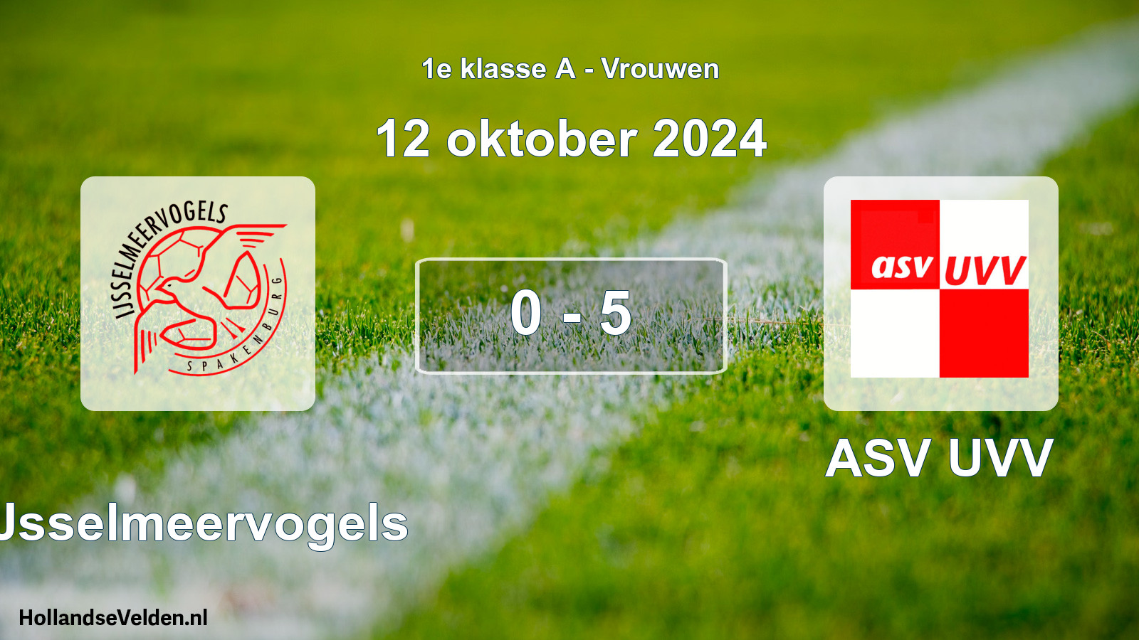 Total number of matches played: IJsselmeervogels - ASV UVV 0 - 5 (12 October 2024)