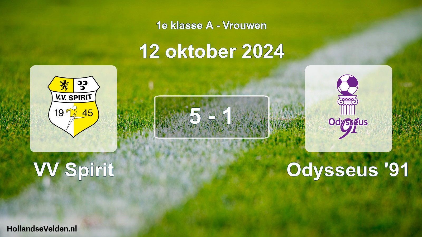 Total number of matches played: VV Spirit - Odysseus '91 5 - 1 (12 October 2024)