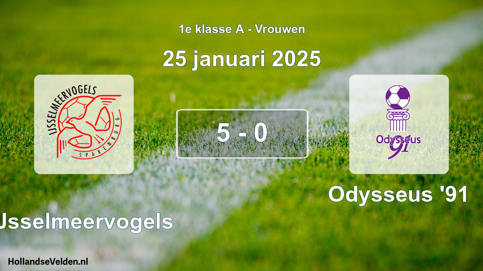 Total number of matches played: IJsselmeervogels - Odysseus '91 5 - 0 (25 January 2025)