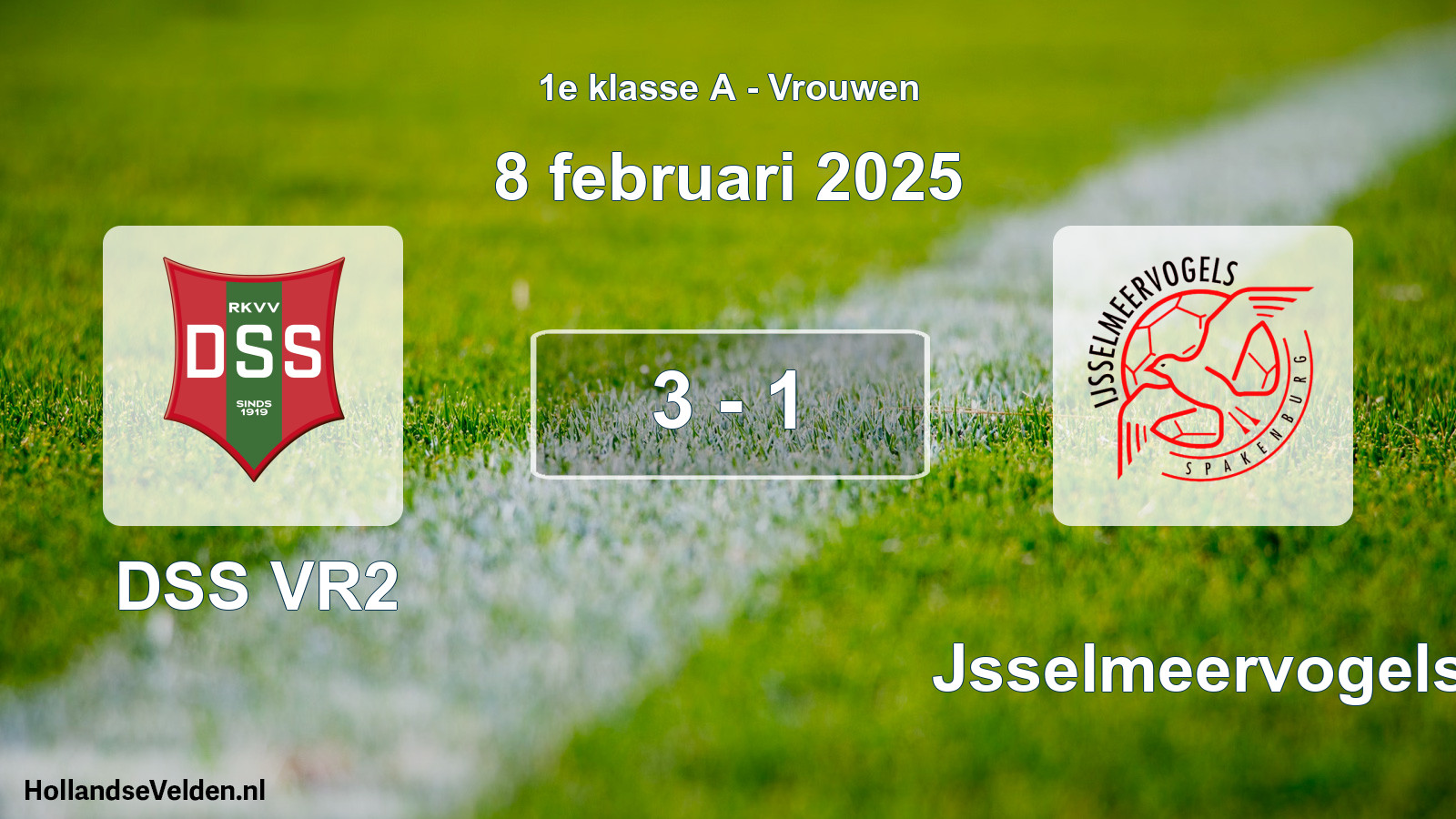 Total number of matches played: DSS VR2 - IJsselmeervogels 3 - 1 (8 February 2025)
