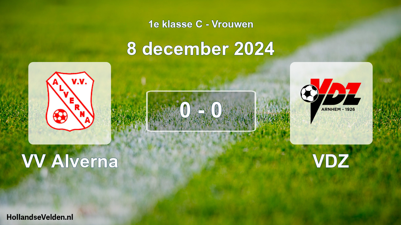 Total number of matches played: VV Alverna - VDZ 0 - 0 (8 December 2024)