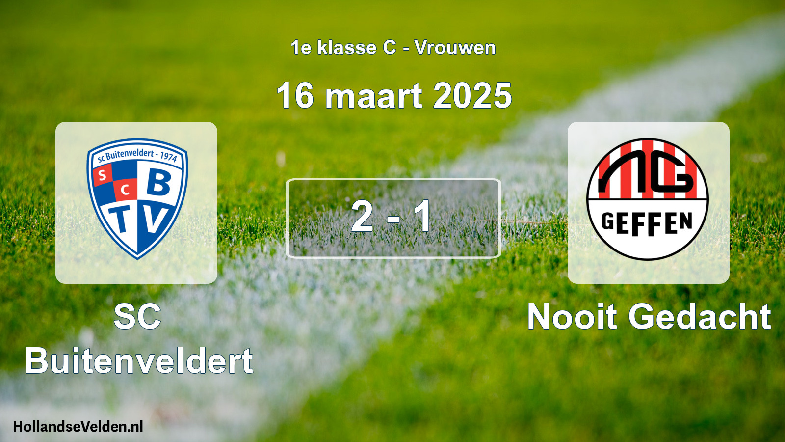 Total number of matches played: SC Buitenveldert - Nooit Gedacht 2 - 1 (16 March 2025)