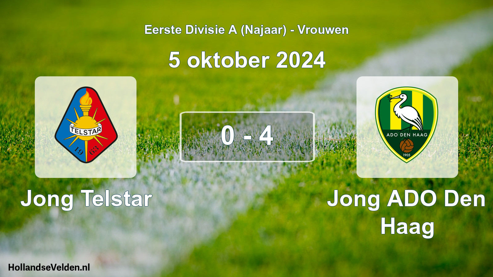 Total number of matches played: Jong Telstar - Jong ADO Den Haag 0 - 4 (5 October 2024)
