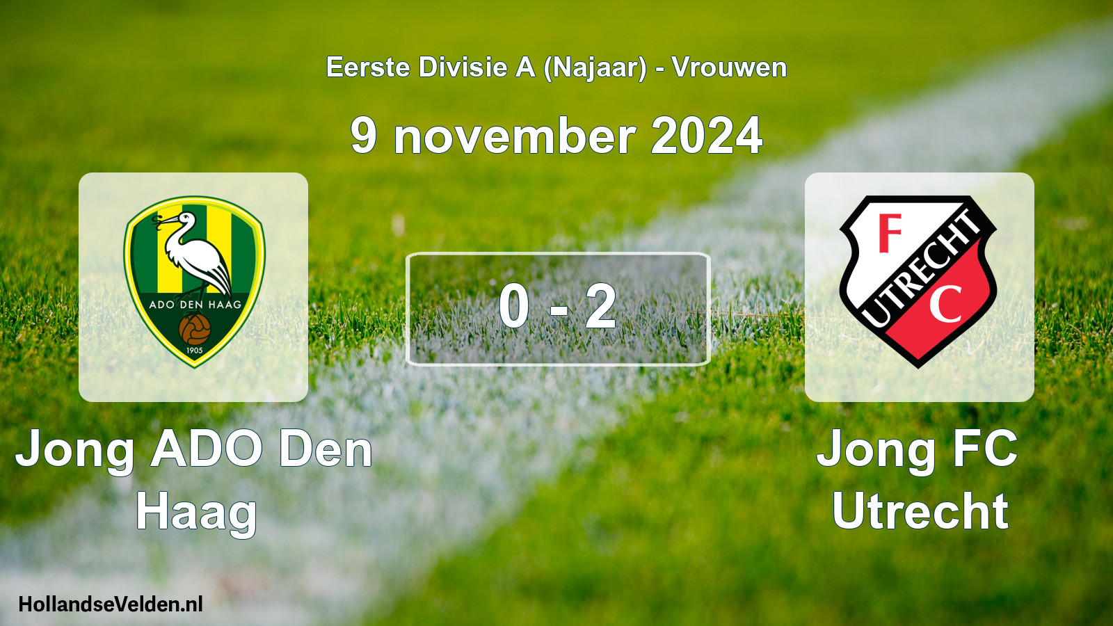 Total number of matches played: Jong ADO Den Haag - Jong FC Utrecht 0 - 2 (9 November 2024)