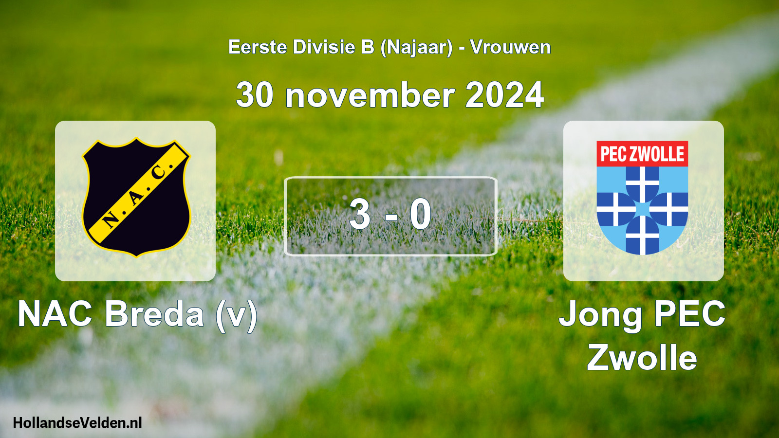 Total number of matches played: NAC Breda (v) - Jong PEC Zwolle 3 - 0 (30 November 2024)