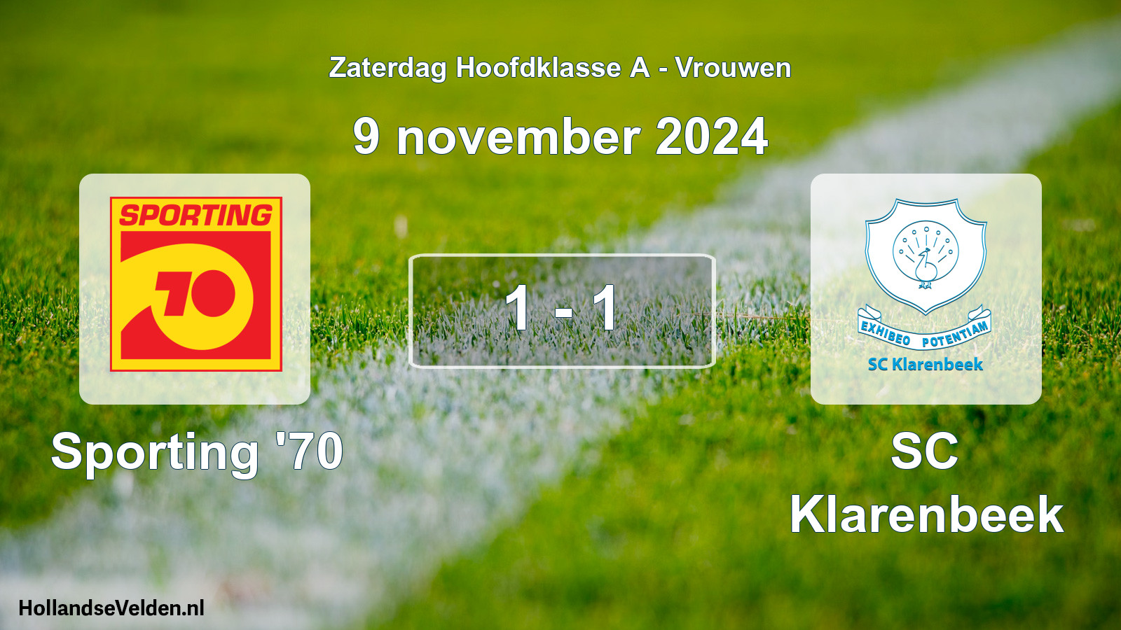 Total number of matches played: Sporting '70 - SC Klarenbeek 1 - 1 (9 November 2024)