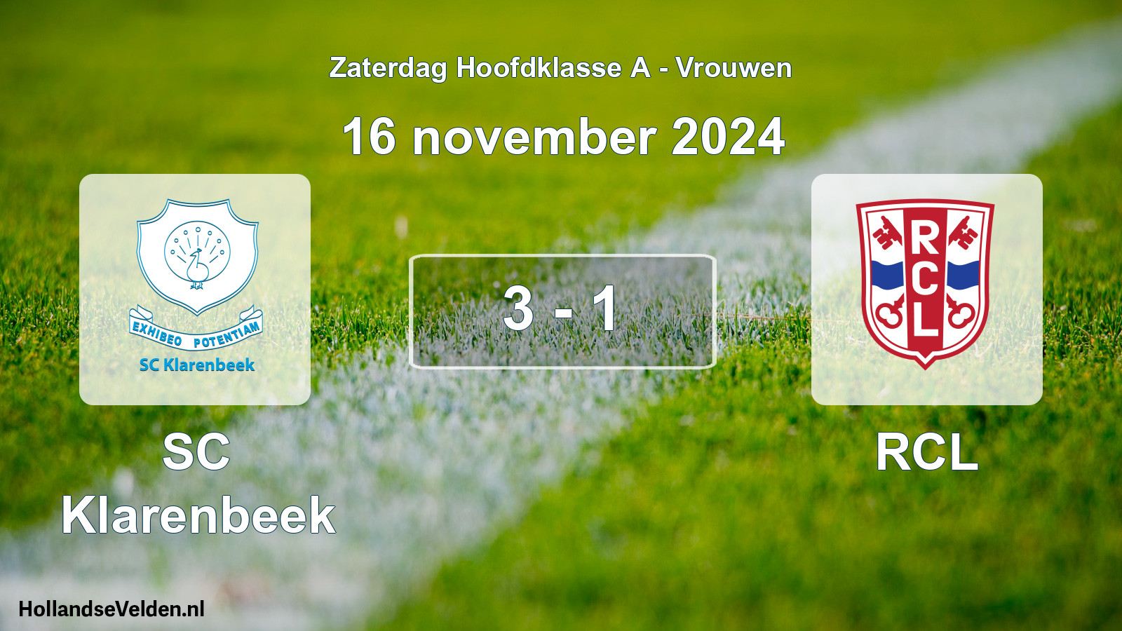 Total number of matches played: SC Klarenbeek - RCL 3 - 1 (16 November 2024)