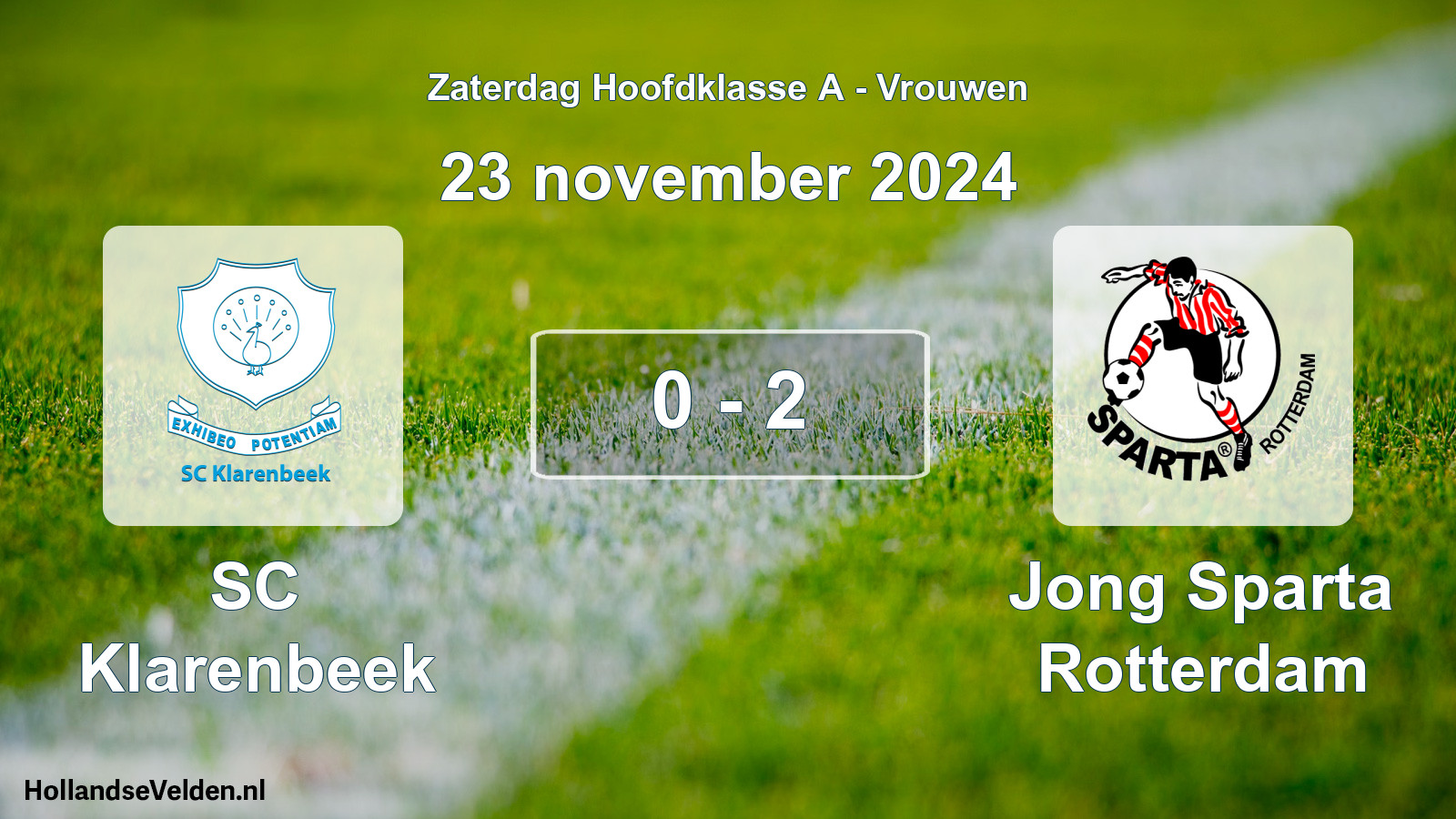 Total number of matches played: SC Klarenbeek - Jong Sparta Rotterdam 0 - 2 (23 November 2024)