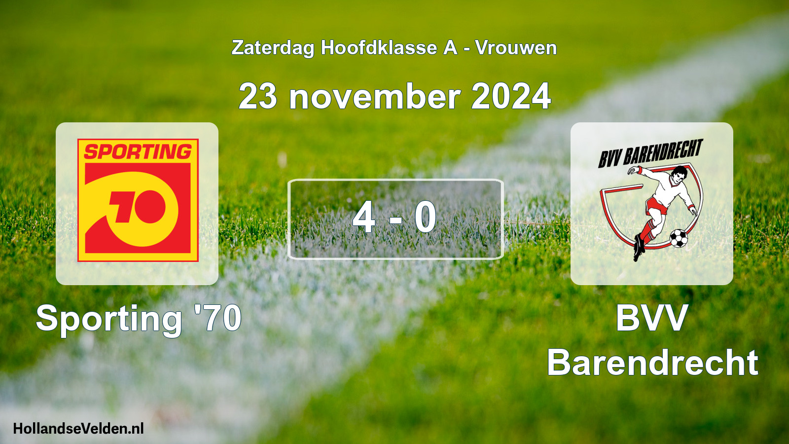 Total number of matches played: Sporting '70 - BVV Barendrecht 4 - 0 (23 November 2024)