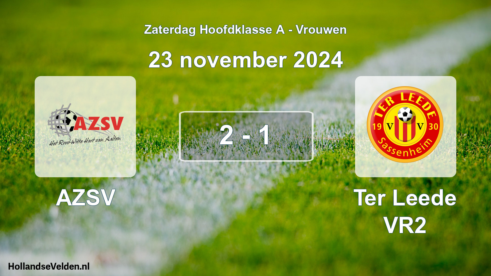 Total number of matches played: AZSV - Ter Leede VR2 2 - 1 (23 November 2024)