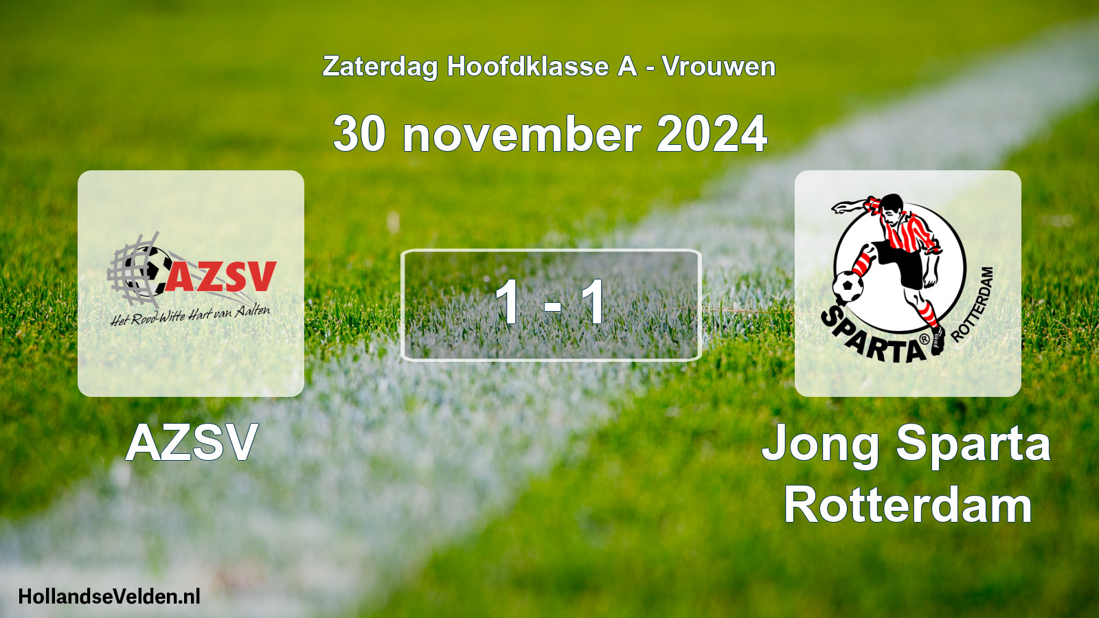 Total number of matches played: AZSV - Jong Sparta Rotterdam 1 - 1 (30 November 2024)