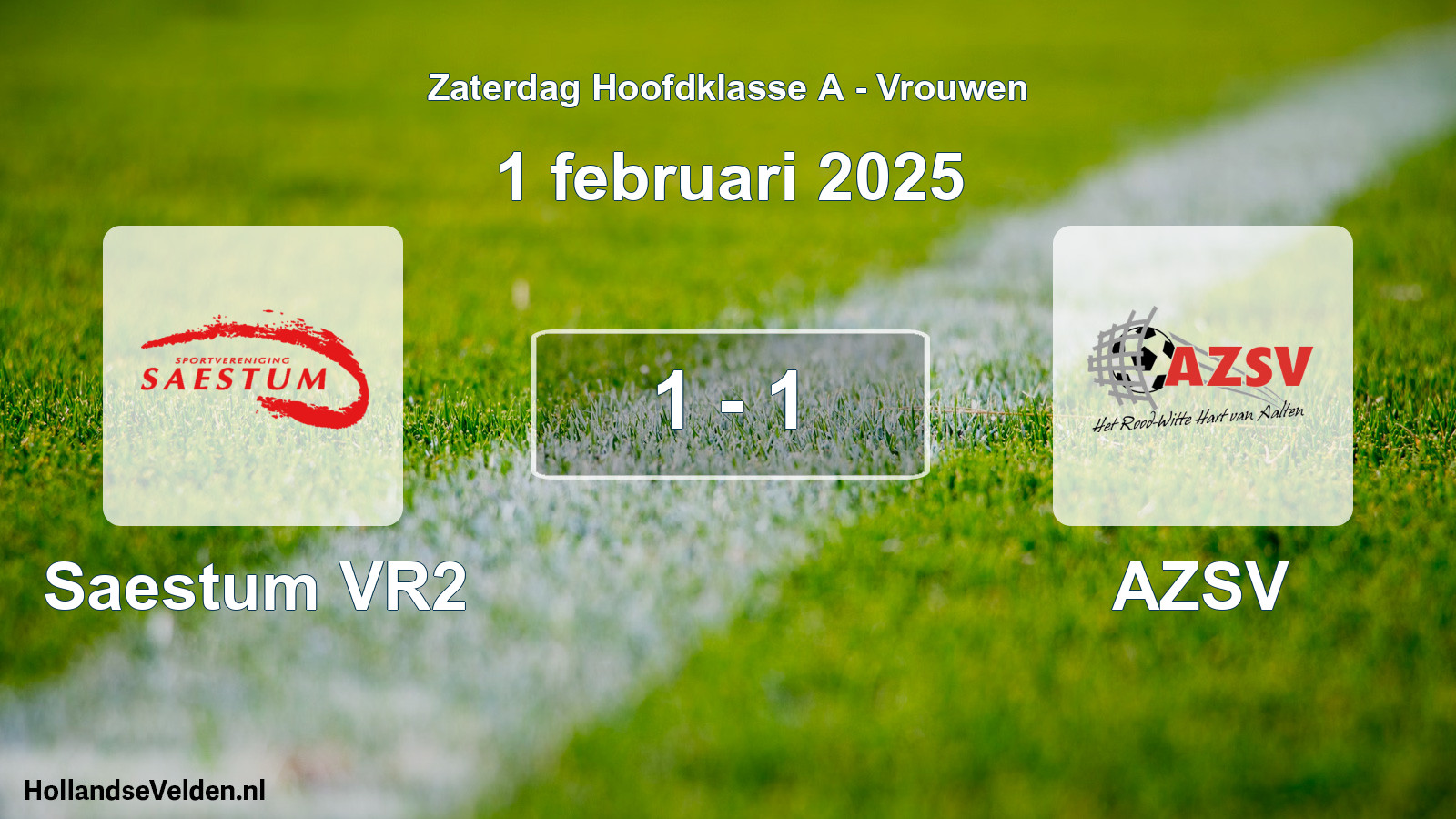 Total number of matches played: Saestum VR2 - AZSV 1 - 1 (1 February 2025)