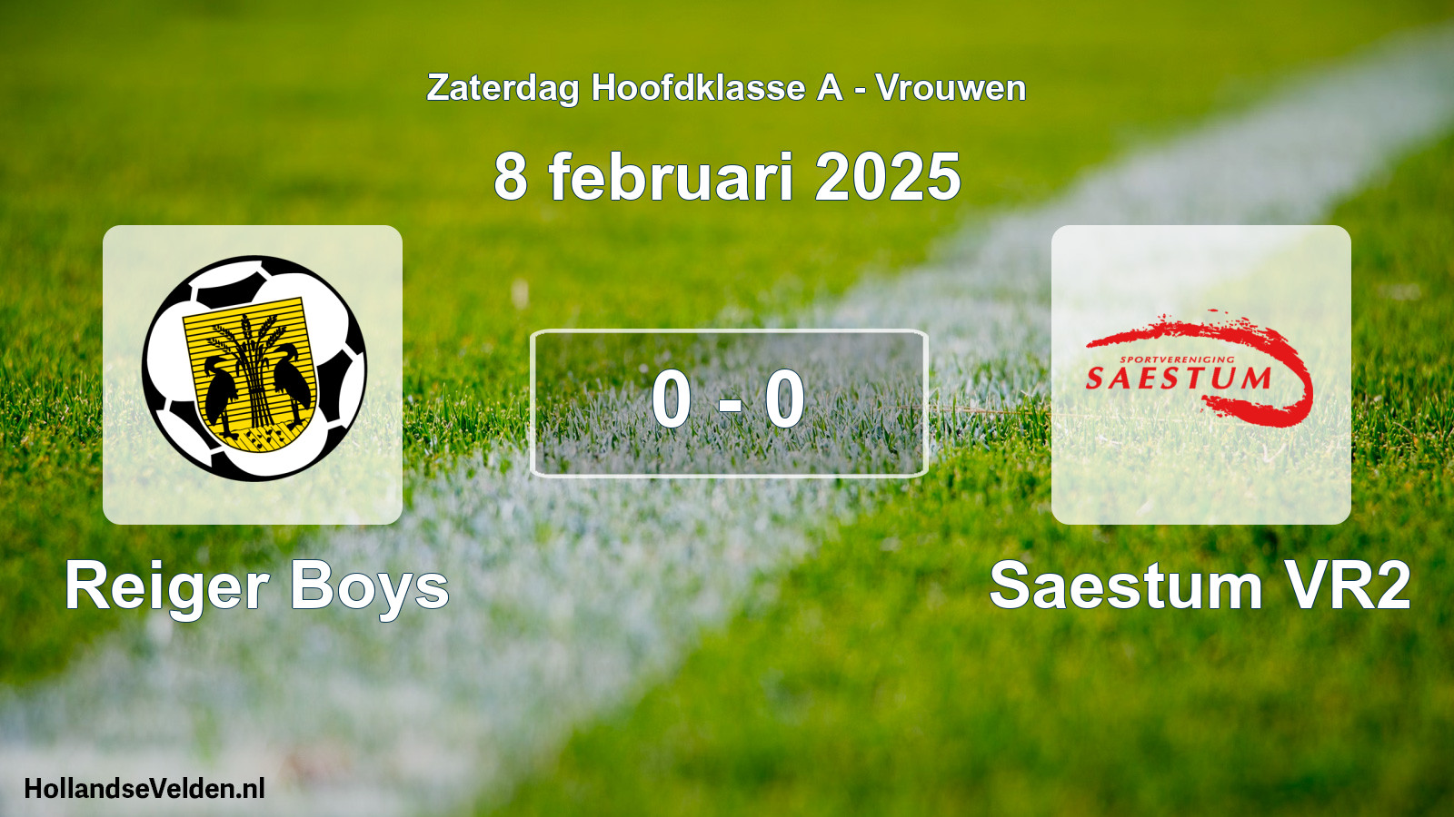 Total number of matches played: Reiger Boys - Saestum VR2 0 - 0 (8 February 2025)