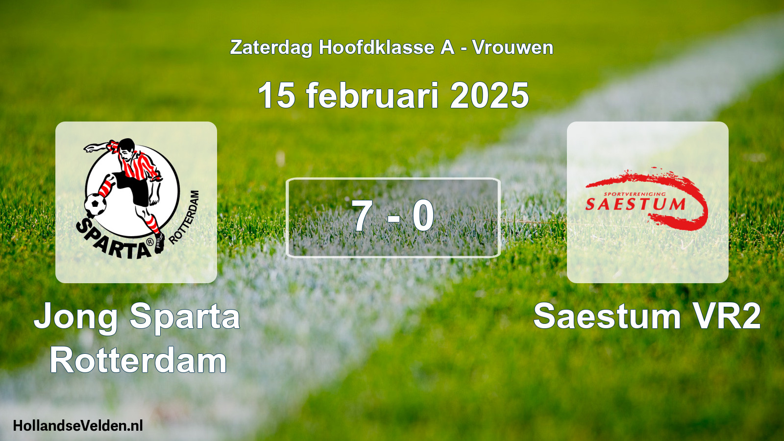 Total number of matches played: Jong Sparta Rotterdam - Saestum VR2 7 - 0 (15 February 2025)