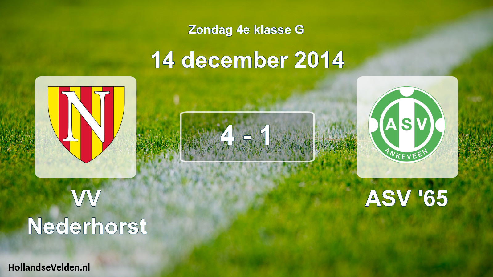 Total number of matches played: VV Nederhorst - ASV '65 4 - 1 (14 December 2014)