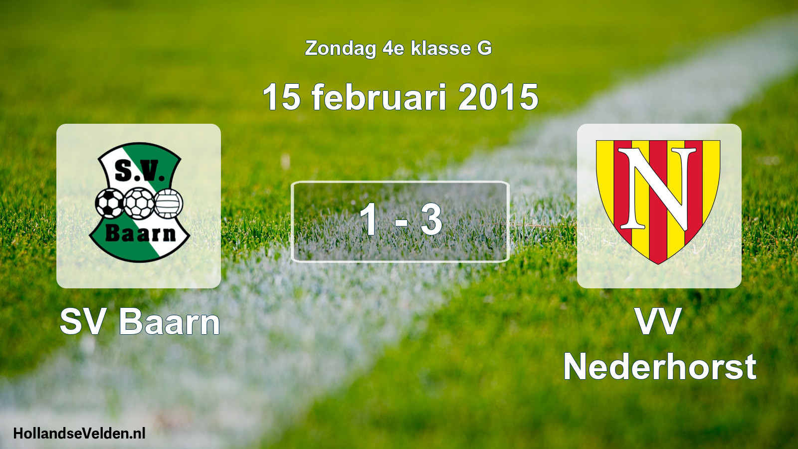 Total number of matches played: SV Baarn - VV Nederhorst 1 - 3 (15 February 2015)
