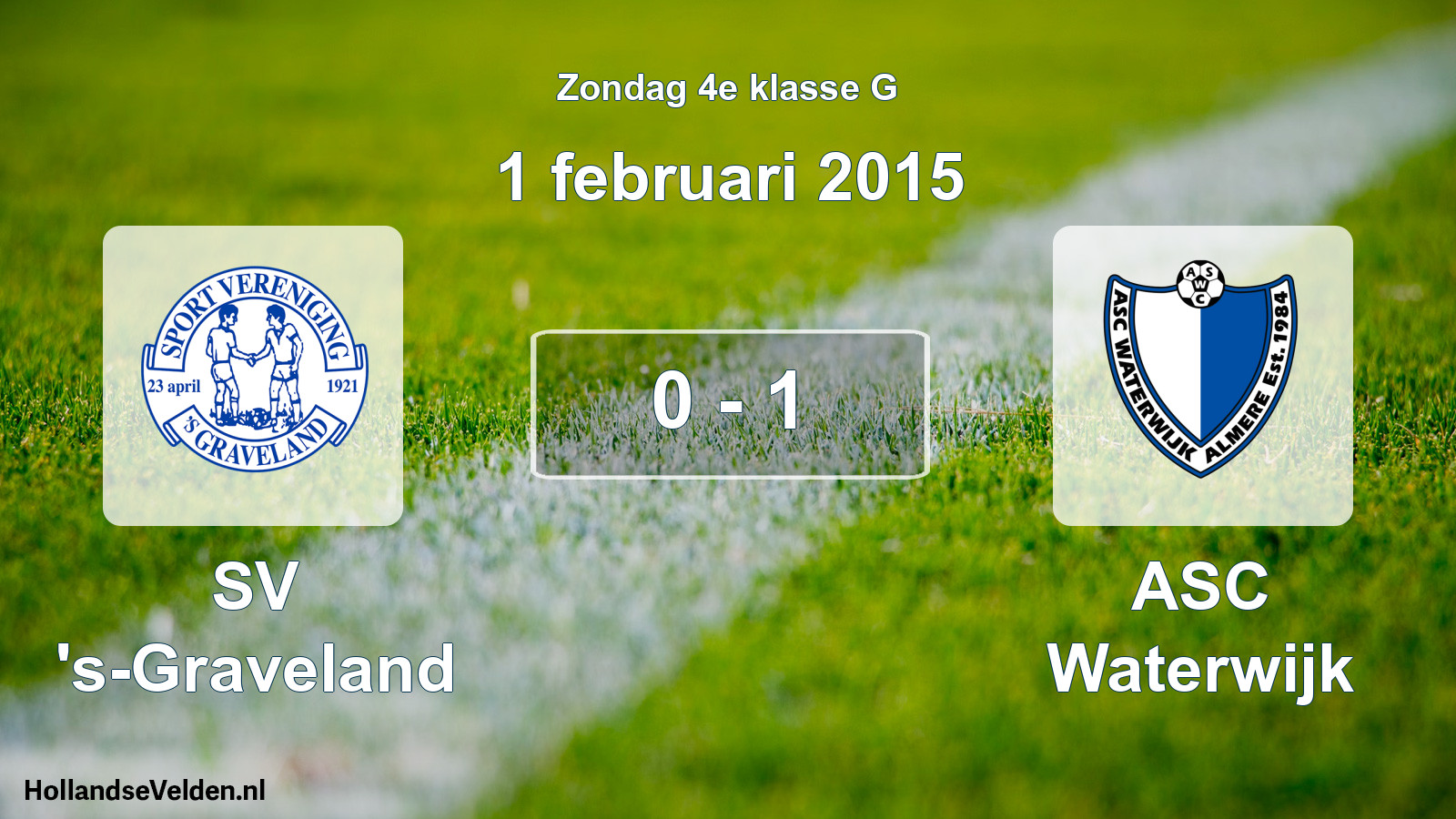 Total number of matches played: SV 's-Graveland - ASC Waterwijk 0 - 1 (1 February 2015)