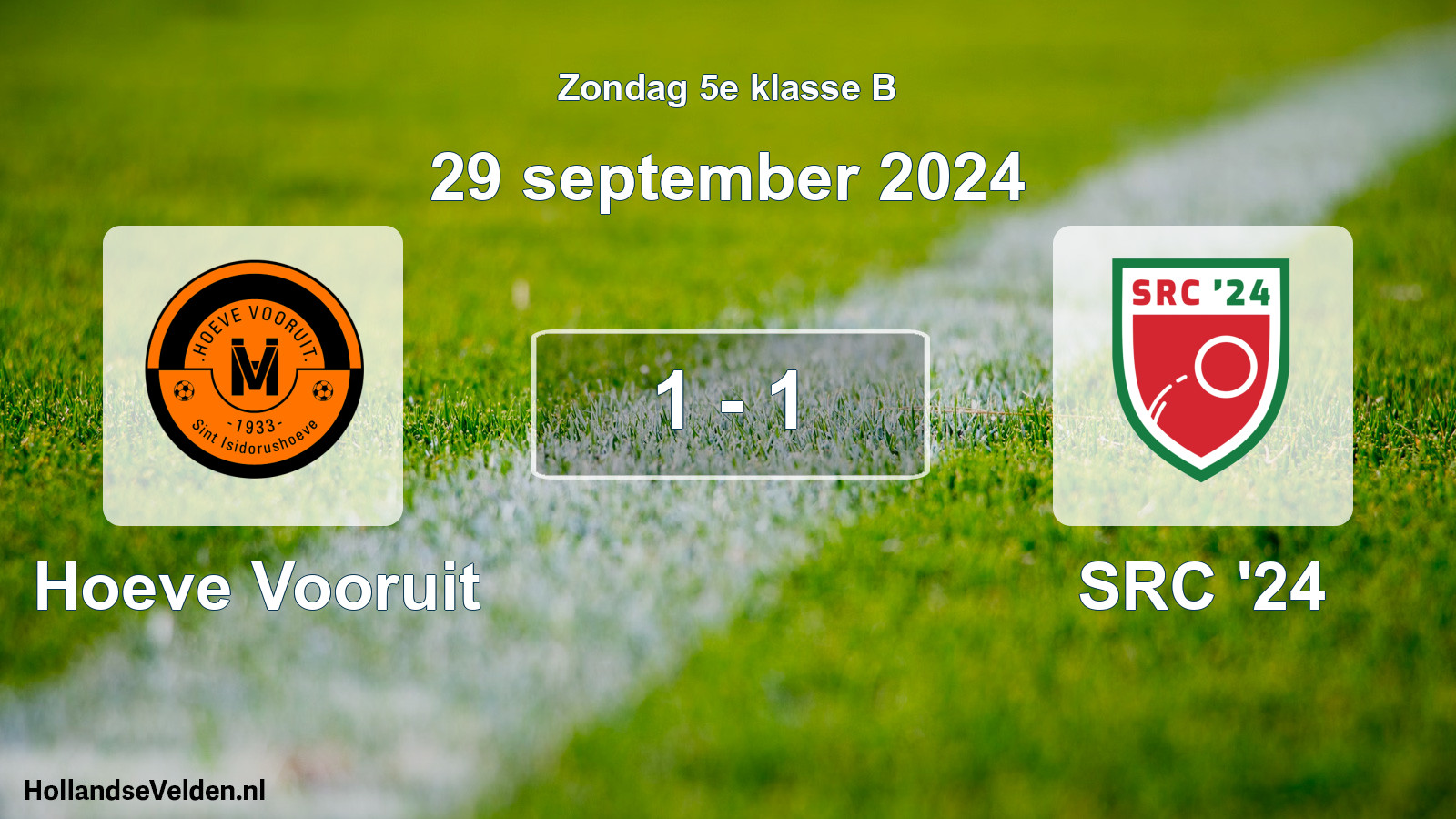 Total number of matches played: Hoeve Vooruit - SRC '24 1 - 1 (29 September 2024)