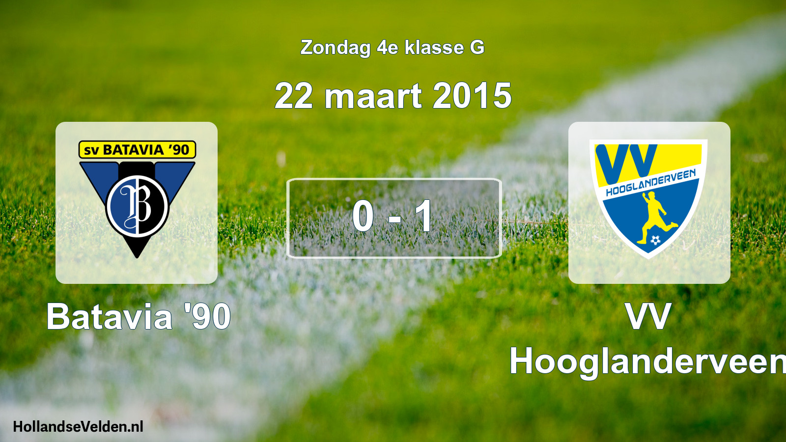 Total number of matches played: Batavia '90 - VV Hooglanderveen 0 - 1 (22 March 2015)