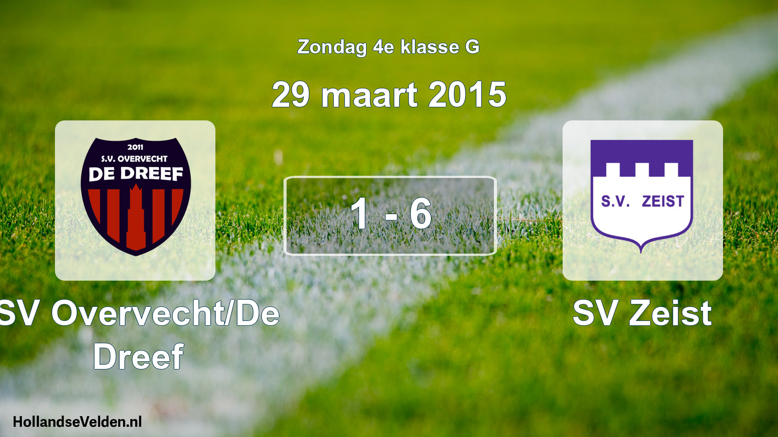 Total number of matches played: SV Overvecht/De Dreef - SV Zeist 1 - 6 (29 March 2015)