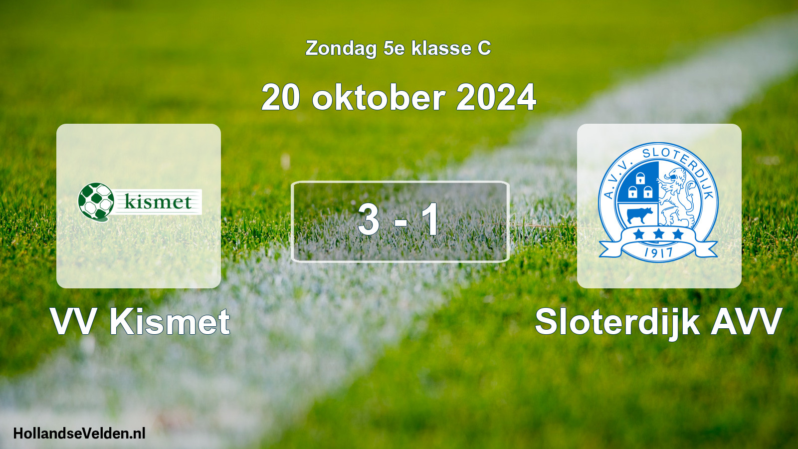 Total number of matches played: VV Kismet - Sloterdijk AVV 3 - 1 (20 October 2024)