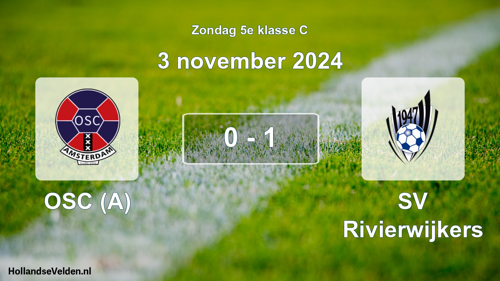 Total number of matches played: OSC (A) - SV Rivierwijkers 0 - 1 (3 November 2024)
