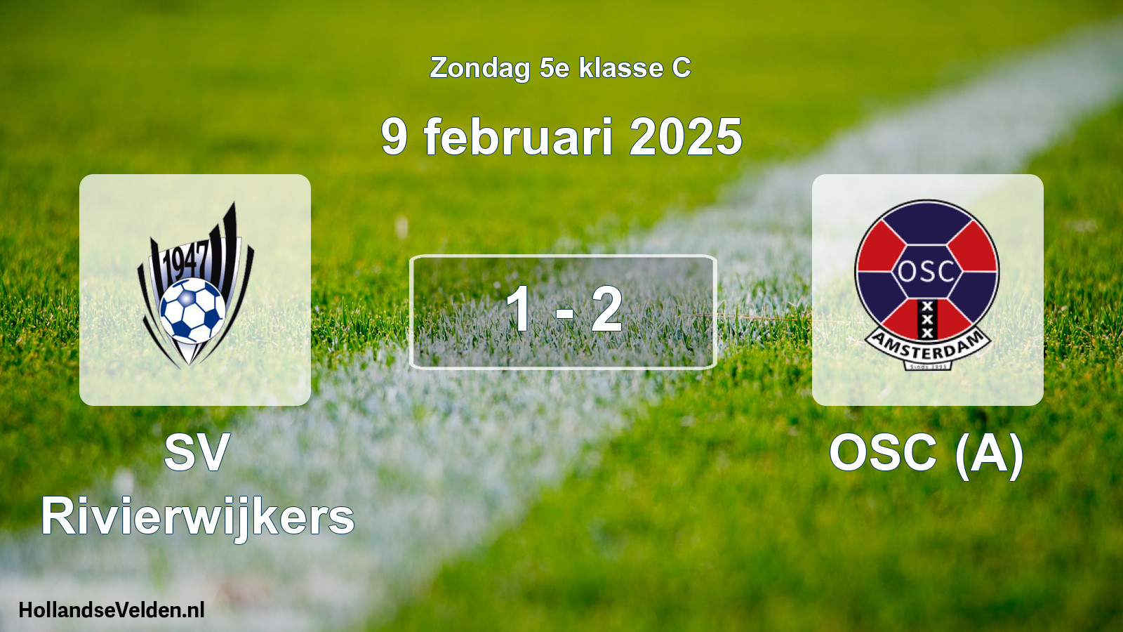 Total number of matches played: SV Rivierwijkers - OSC (A) 1 - 2 (9 February 2025)