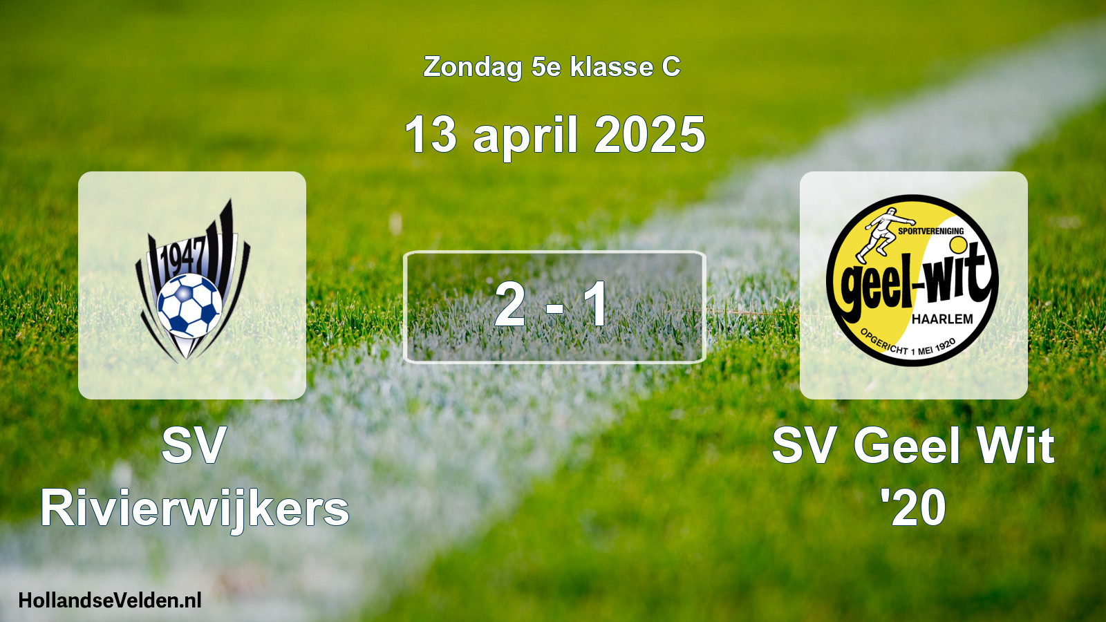 Total number of matches played: SV Rivierwijkers - SV Geel Wit '20 2 - 1 (13 April 2025)