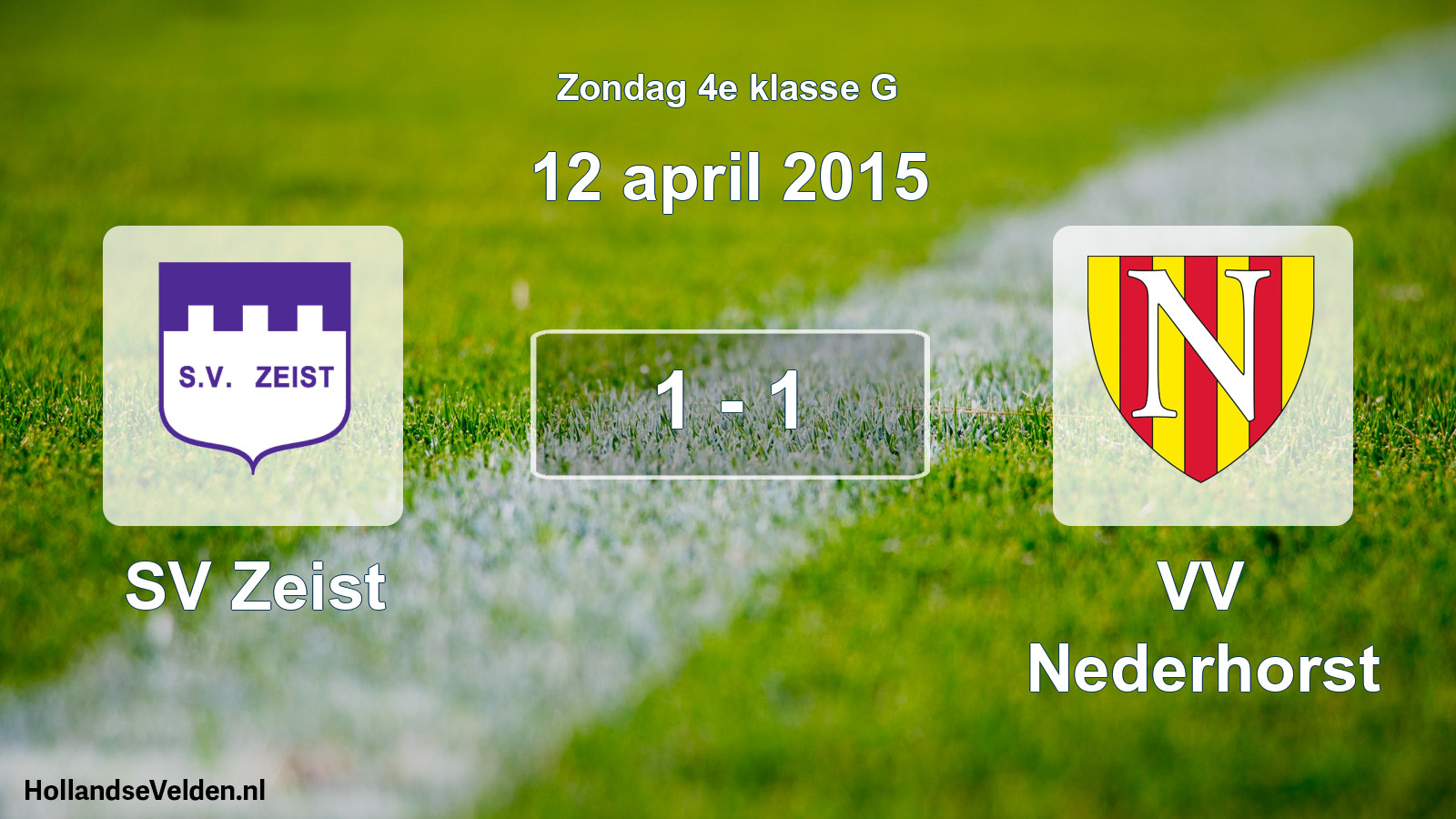 Total number of matches played: SV Zeist - VV Nederhorst 1 - 1 (12 April 2015)