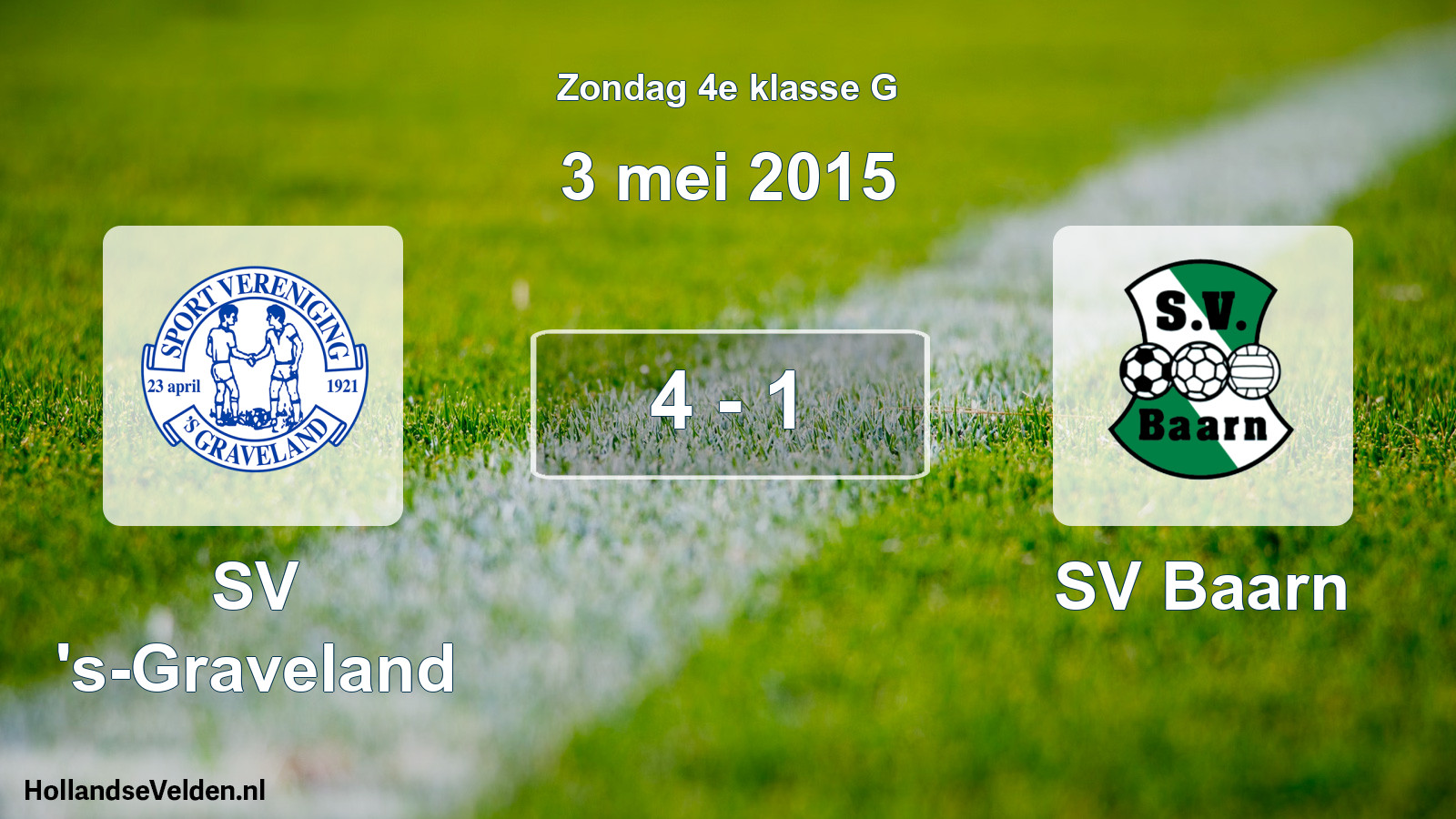 Total number of matches played: SV 's-Graveland - SV Baarn 4 - 1 (3 May 2015)