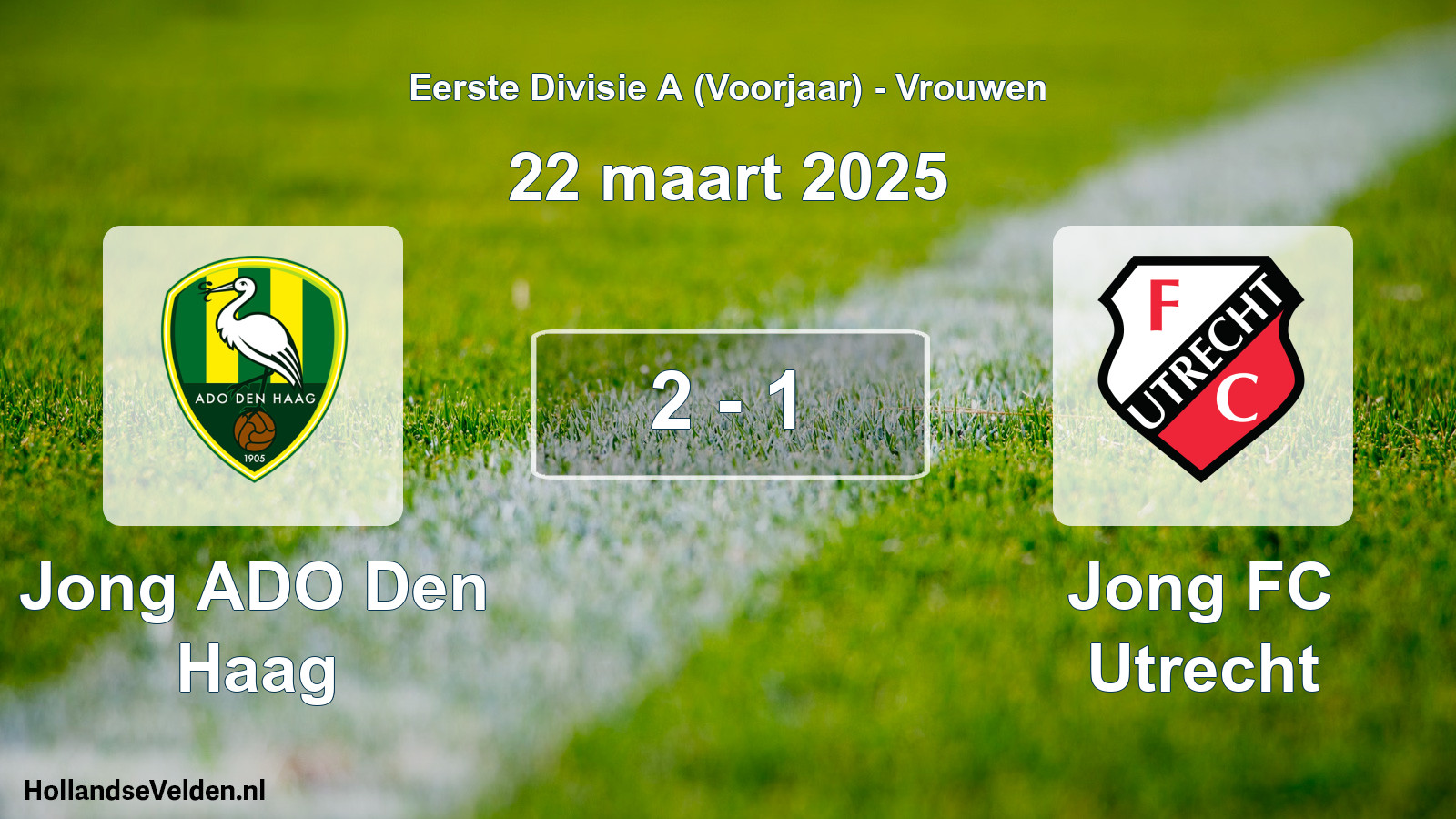 Total number of matches played: Jong ADO Den Haag - Jong FC Utrecht 2 - 1 (22 March 2025)