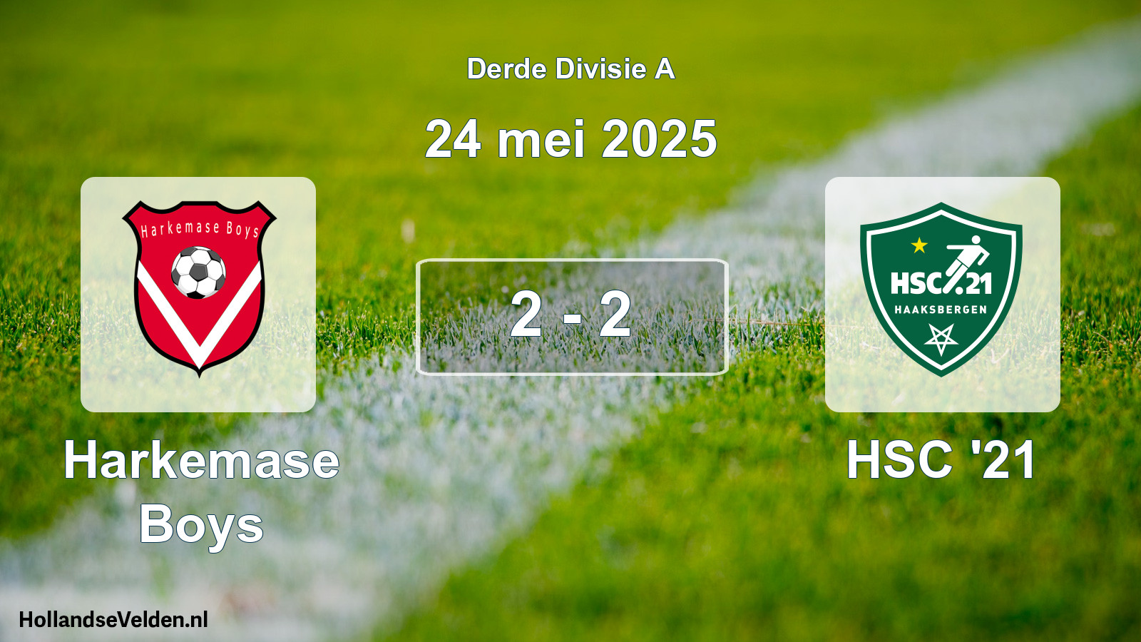 Total number of matches played: Harkemase Boys - HSC '21 2 - 2 (24 May 2025)