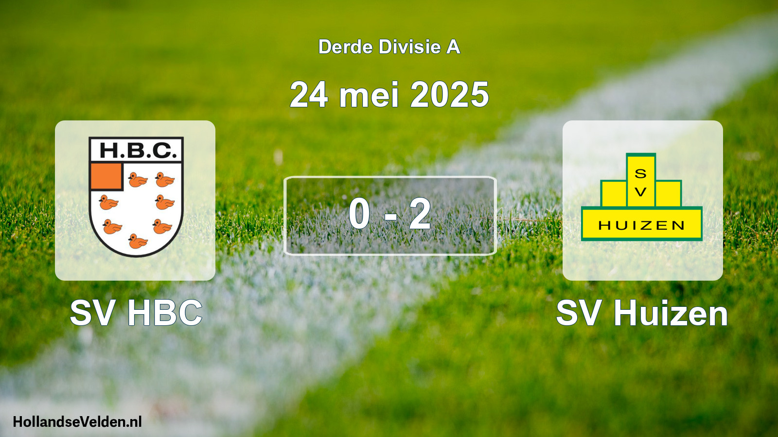 Total number of matches played: SV HBC - SV Huizen 0 - 2 (24 May 2025)