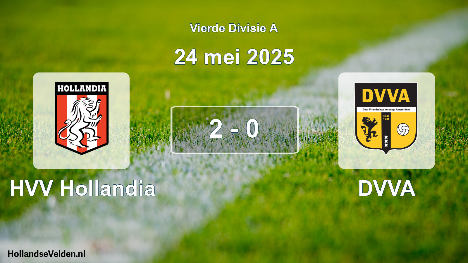 Total number of matches played: HVV Hollandia - DVVA 2 - 0 (24 May 2025)