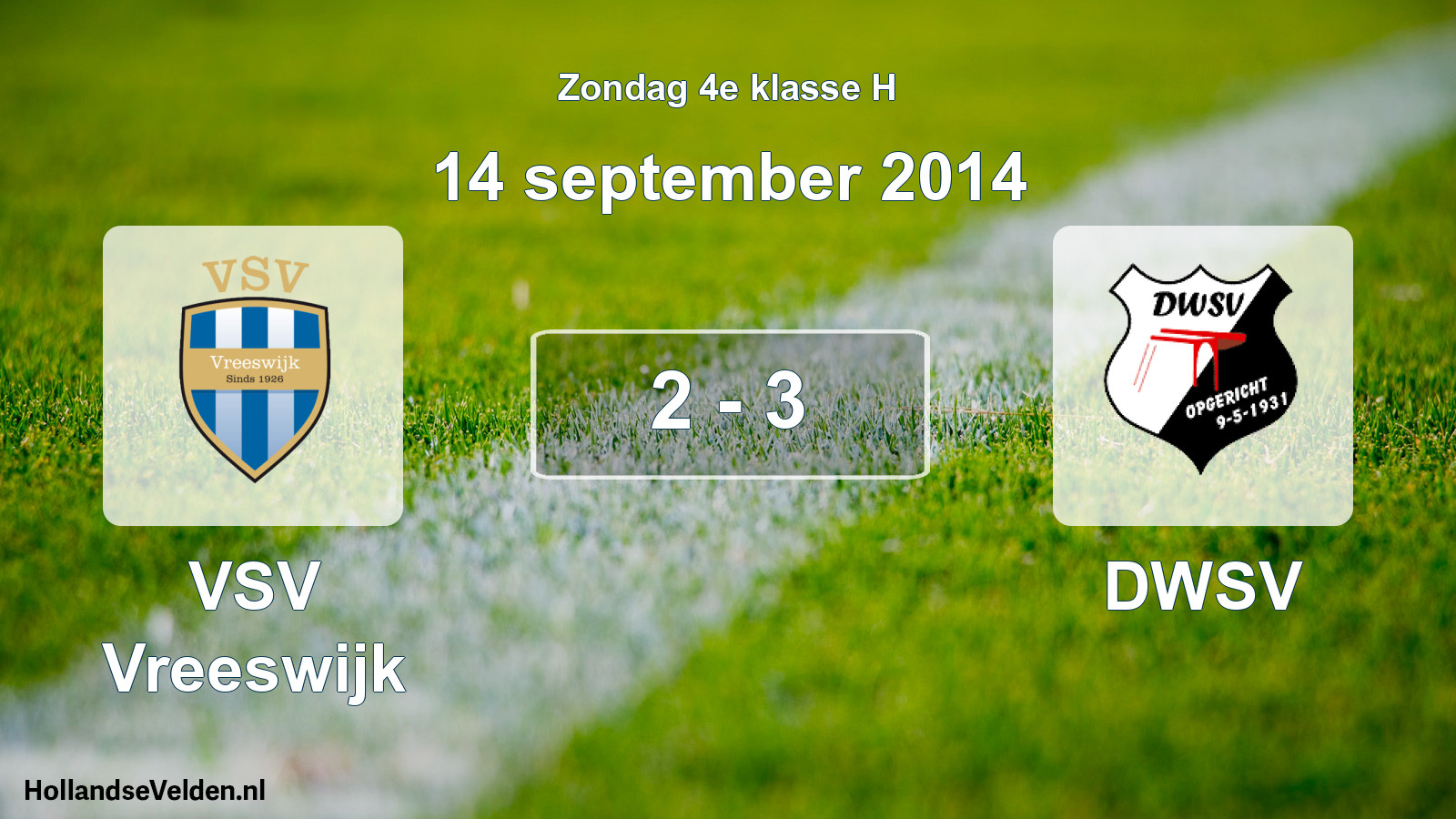 Total number of matches played: VSV Vreeswijk - DWSV 2 - 3 (14 September 2014)
