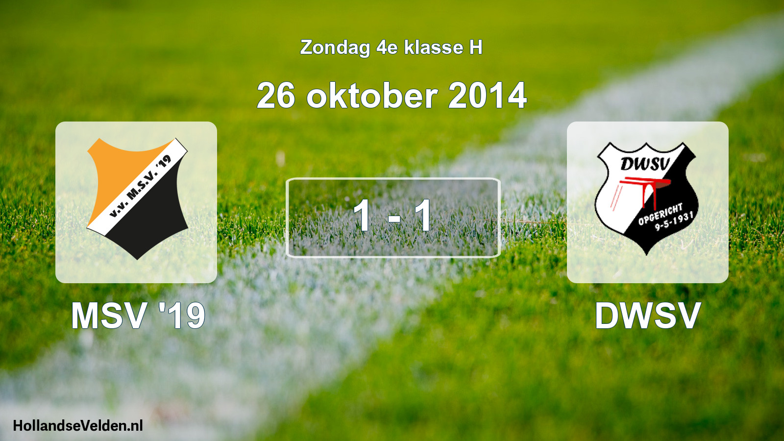 Total number of matches played: MSV '19 - DWSV 1 - 1 (26 October 2014)