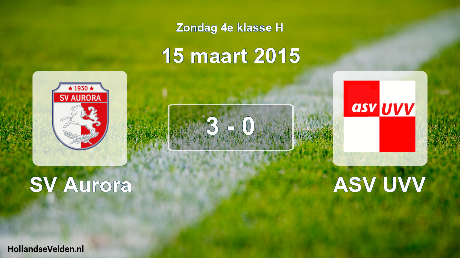 Total number of matches played: SV Aurora - ASV UVV 3 - 0 (15 March 2015)