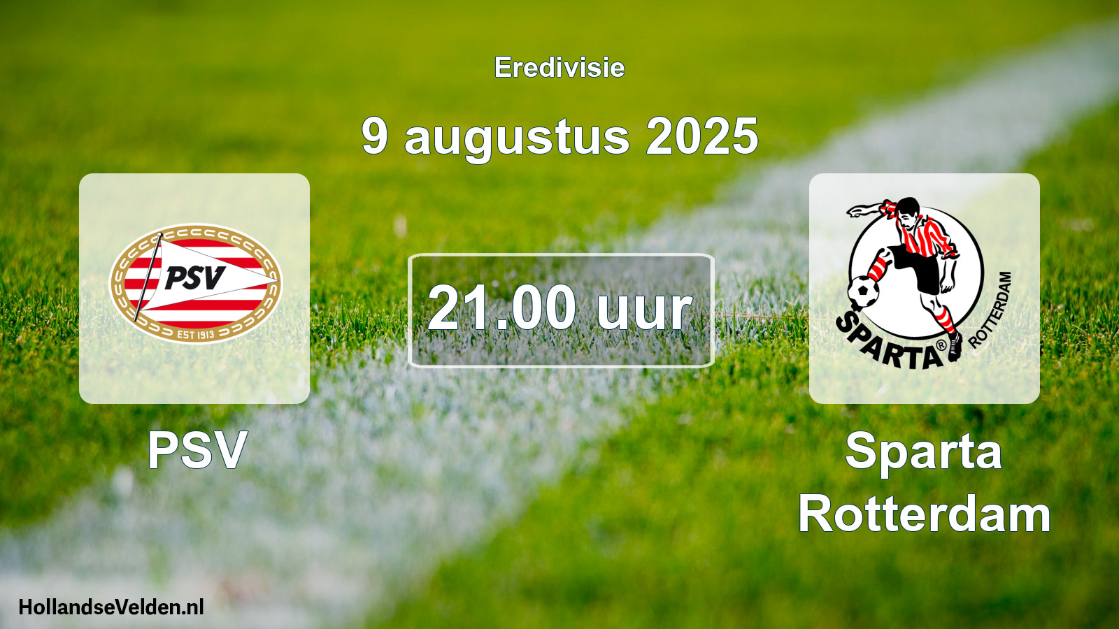 Geplande wedstrijd: PSV - Sparta Rotterdam (9 augustus 2025)