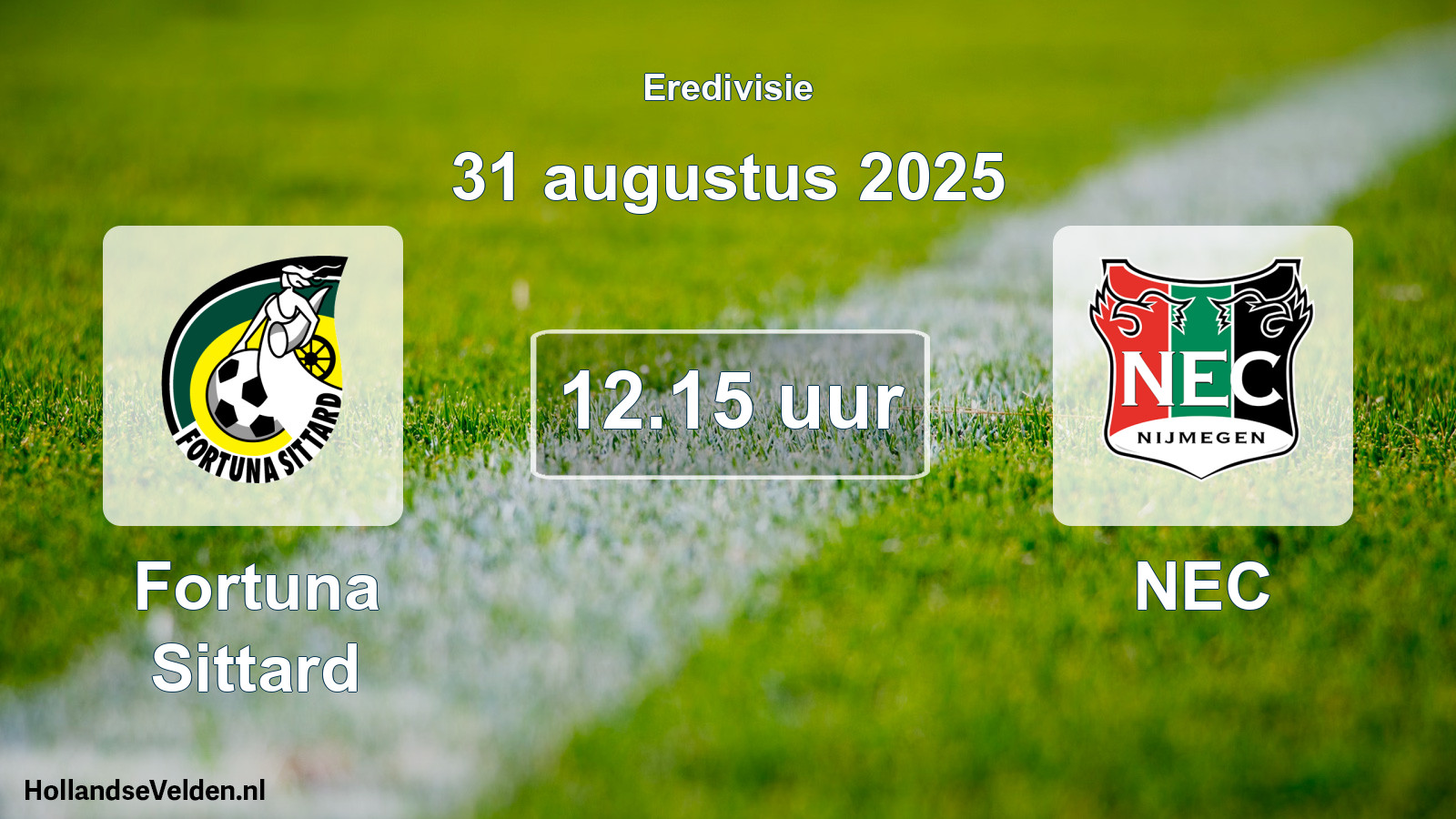 Geplande wedstrijd: Fortuna Sittard - NEC (31 augustus 2025)