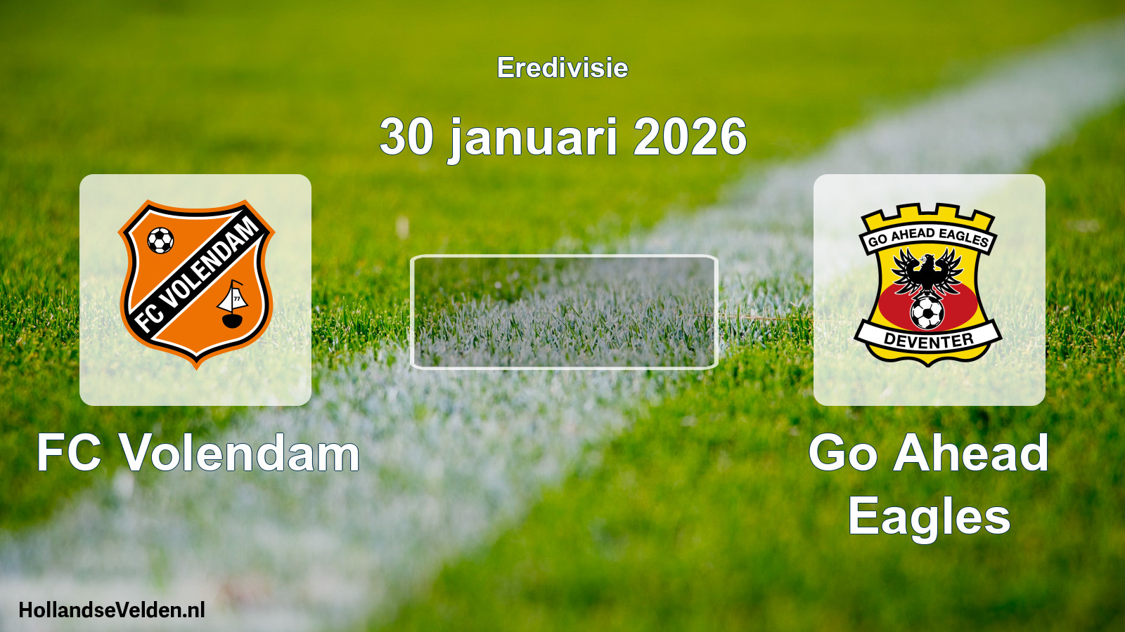 Geplande wedstrijd: FC Volendam - Go Ahead Eagles (30 januari 2026)
