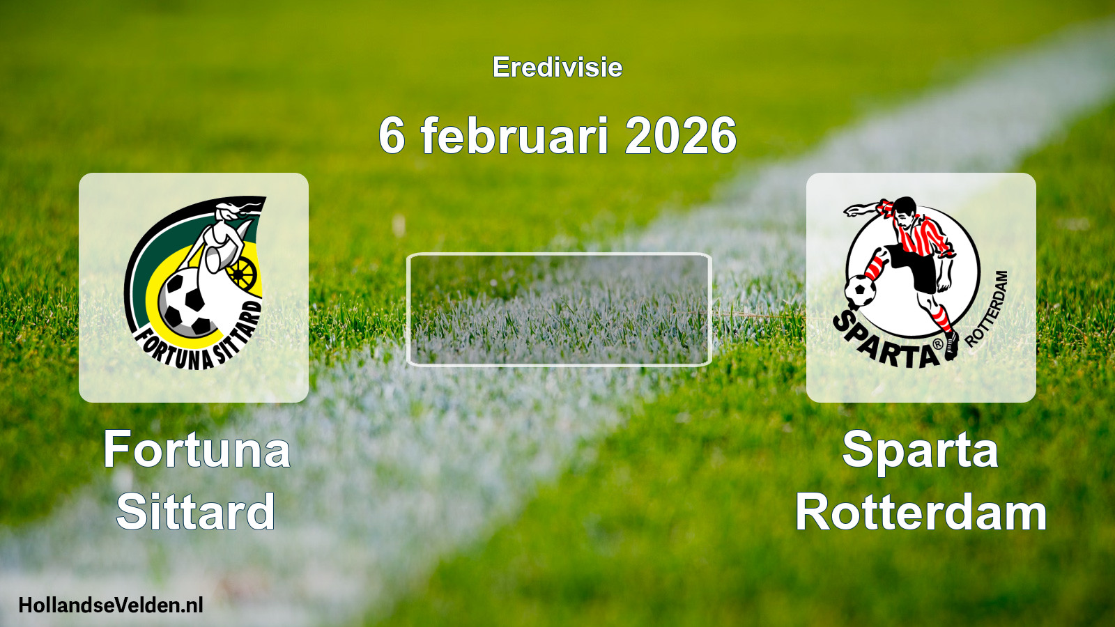 Geplande wedstrijd: Fortuna Sittard - Sparta Rotterdam (6 februari 2026)