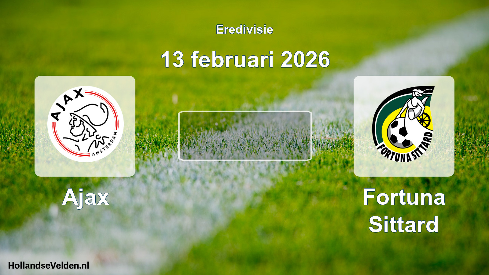 Scheduled Match: Ajax - Fortuna Sittard (13 February 2026)