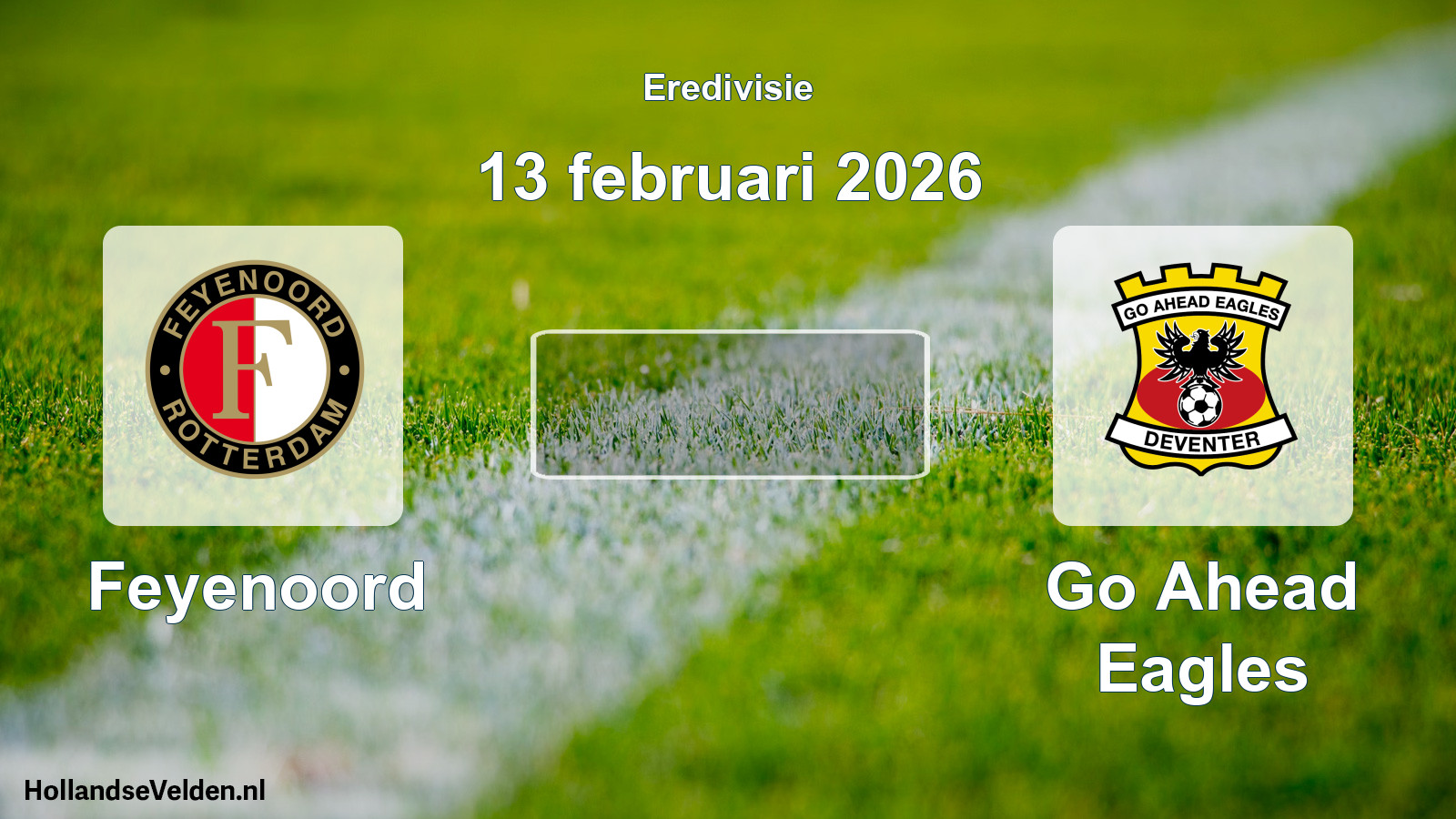 Scheduled Match: Feyenoord - Go Ahead Eagles (13 February 2026)