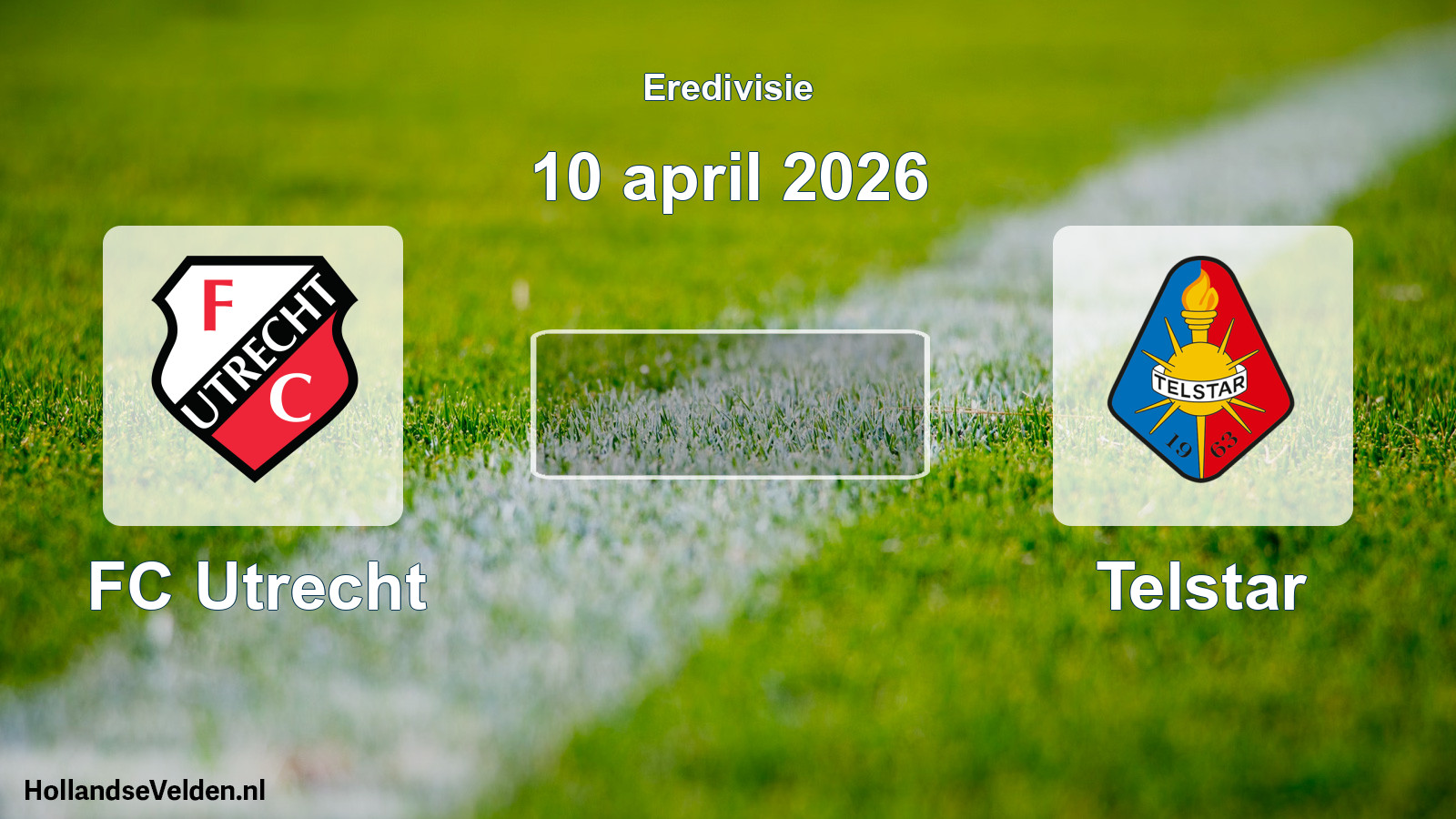 Scheduled Match: FC Utrecht - Telstar (10 April 2026)